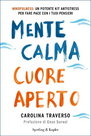 Mente Calma Cuore Aperto