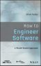 How to Engineer Software, A Model-Based Approach