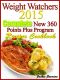 Weight Watchers 2015 Complete New 360 Points Plus Program Recipes Cookbook