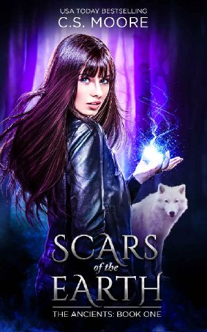 Scars of the Earth: The Ancients: Book One