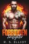 Forbidden Firefighter · an Enemies to Lovers Romance (Forbidden Fairy Tales Book 2)