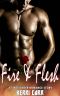 Fire & Flesh