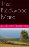 The Blackwood Mare