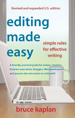 Editing Made Easy (E-Book Edition) · Simple Rules for Effective Writing