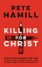 A Killing for Christ