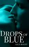 Drops of Blue