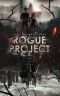 Rogue Project · Until We Go Down