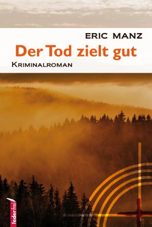 Die Tod zielt gut