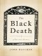 The Black Death · A Personal History