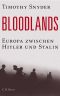 Bloodlands · Europa zwischen Hitler und Stalin