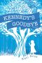 Kennedy's Goodbye