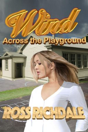 Wind Across the Playground