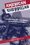 American Guerrillas