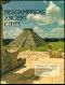 Mesoamerica's Ancient Cities · Aerial Views of Precolumbian Ruins in Mexico, Guatemala, Belize, and Honduras