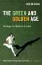 The Green & Golden Age