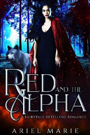 Red and the Alpha: A Fairytale Retelling Romance