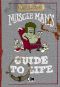 Muscle Man's · Guide to Life