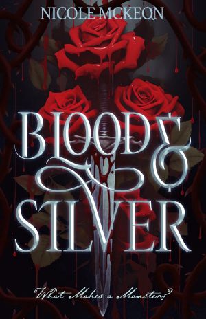 Blood and Silver