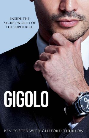 Gigolo · Inside the Secret World of the Super Rich