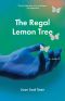 The Regal Lemon Tree