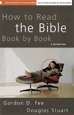 How to Read the Bible Book by Book · A Guided Tour