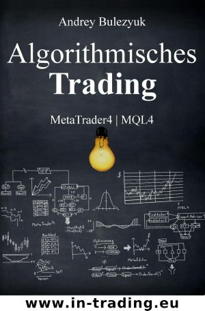 Algorithmisches Trading - MetaTrader4 | MQL4