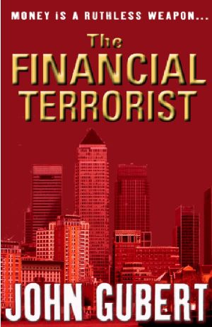 The Financial Terrorist