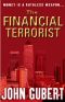 The Financial Terrorist