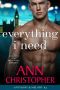 Everything I Need: A Journey's End Billionaire Romance (Journey's End Billionaires Book 4)