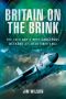 Britain on the Brink · the Cold War's Most Dangerous Weekend, 27-28 October 1962