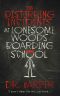 The Disturbing Incidents at Lonesome Woods Boarding School (Dr. Harper Therapy)