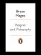 Wagner and Philosophy