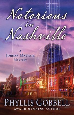 Notorious in Nashville (A Jordan Mayfair Mystery Book 4)