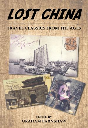 Lost China · Travel Classics From the Ages