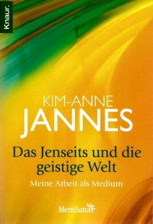 Das Jenseits und die geistige Welt