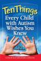 Ten Things Every Child With Autism Wishes You Knew