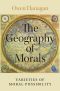 The Geography of Morals · Varieties of Moral Possibility