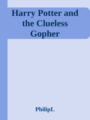 Harry Potter and the Clueless Gopher