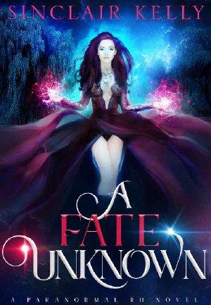 A Fate Unknown · A PNR, Why Choose Novel (The Ghost Girl Series Book 1)