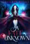 A Fate Unknown · A PNR, Why Choose Novel (The Ghost Girl Series Book 1)