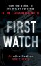 First Watch · an Exclusive Prequel to the Gift of Darkness (Alice Madison)