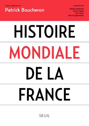 Histoire Mondiale De La France