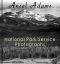 Ansel Adams · 212 National Park Service Photographs - Annotated Series