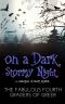 On a Dark, Stormy Night · A Collection of Short Stories