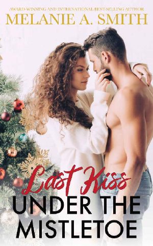 Last Kiss Under the Mistletoe · A Fated Love Holiday Romance