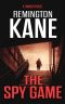 The Spy Game (A Tanner Novel Book 21)