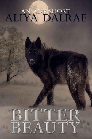 Bitter Beauty: An ADR Short (Fallen Cross Pack Book 5)