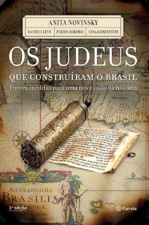 Os judeus que construíram o Brasil