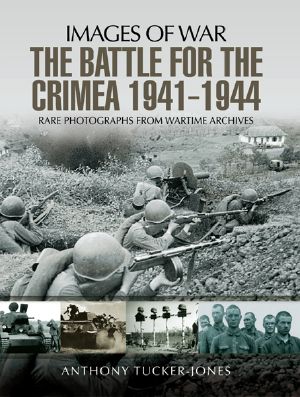 The Battle for Crimea 1941-1944