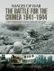 The Battle for Crimea 1941-1944